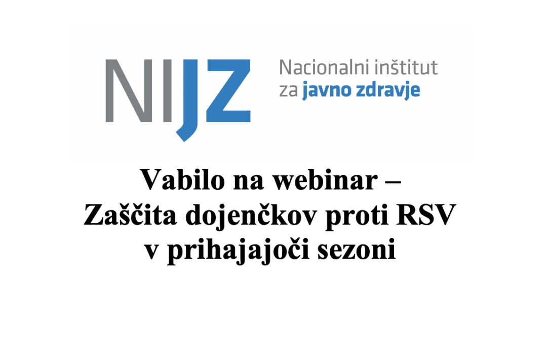 Vabilo na webinar – Zaščita dojenčkov proti RSV v prihajajoči sezoni